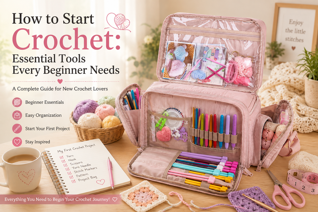 How to Start Crochet: Essential Tools Every Beginner Needs