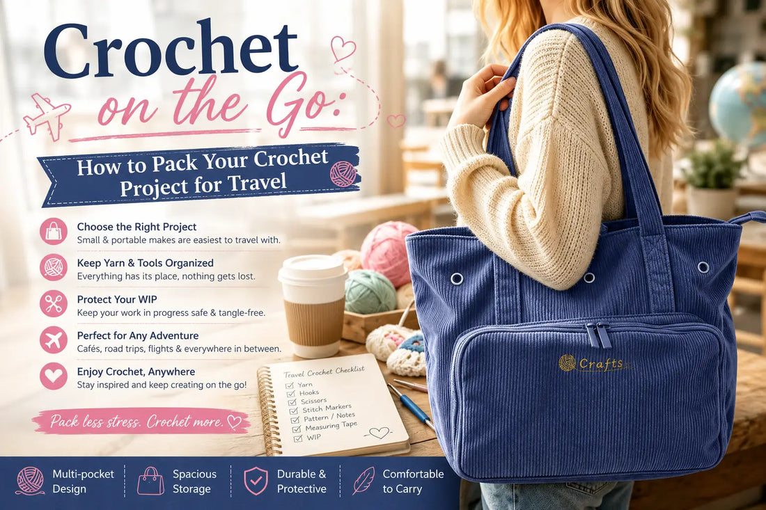 Crochet on the Go: How to Pack Your Crochet Project for Travel