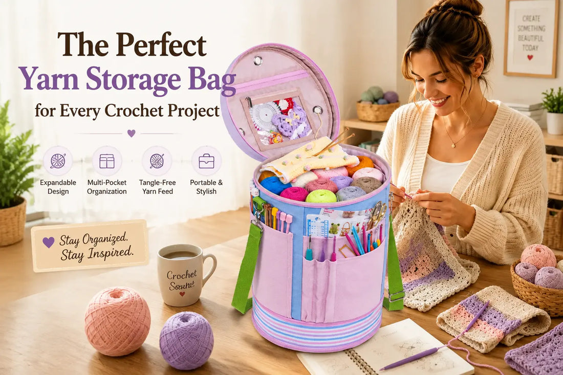Why Every Crochet Lover Needs an Expandable Yarn Storage Bag | ZINGCRATER