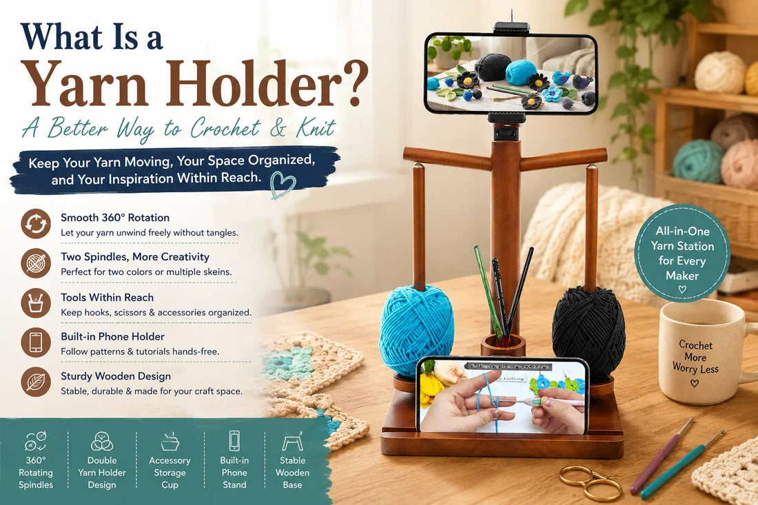 What Is a Yarn Holder? A Better Way to Manage Yarn While Crocheting & Knitting