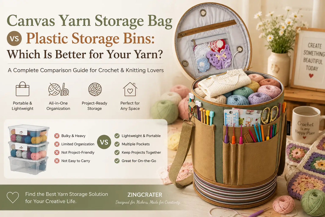 Canvas Yarn Storage Bag vs Plastic Storage Bins: Which Is Better for Your Yarn?